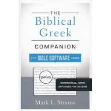 Biblical Greek Companion For Bible Software Users