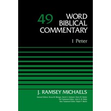 1 Peter: Word Biblical Commentary, Volume 49 [WBC]