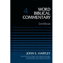 Leviticus: Word Biblical Commentary, Volume 4 [WBC]
