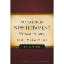 Philippians: The MacArthur New Testament Commentary
