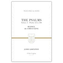 The Psalms: Rejoice, the Lord Is King, Volume 2, Psalms 42 to 106