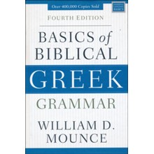 Basics of Biblical Greek Grammar, Fourth Edition
