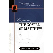 Exploring the Gospel of Matthew: An Expository  Commentary