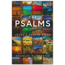 The Psalms: Jesus's Prayer Book