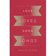 The Love of Loves in the Song of Songs