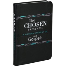 The Chosen Presents: A Blended Harmony of the Gospels