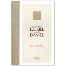 Ezekiel & Daniel, The Passion Translation: Visions of Glory, Paperback