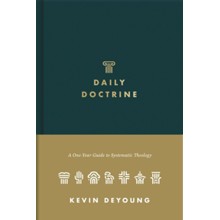 Daily Doctrine: A One-Year Guide to Systematic Theology