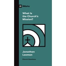 What Is the Church's Mission?