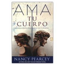 Ama tu cuerpo; Love Thy Body