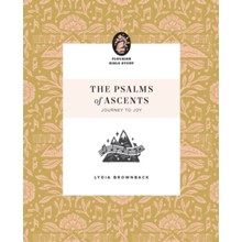 The Psalms of Ascents: Journey to Joy