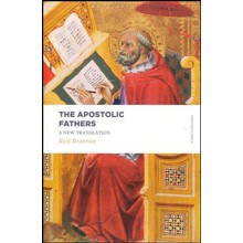 The Apostolic Fathers: A New Translation