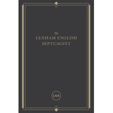 The Lexham English Septuagint: A New Translation