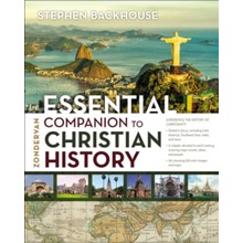 Zondervan Essential Companion to Christian History