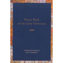 Prayer Book of the Early Christians