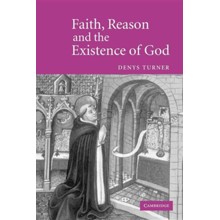 Faith, Reason and the Existence of God