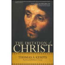 The Imitation of Christ: A Timeless Classic for Contemporary Readers
