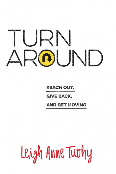 Turn Around: Reach out, Give Back, and Get Moving