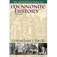 An Introduction to Mennonite History, Third Edition