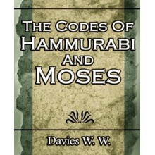 The Codes Of Hammurabi And Moses