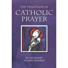 The Tradition of Catholic Prayer