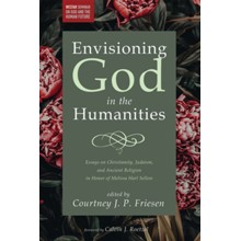 Envisioning God in the Humanities