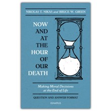 Now and at the Hour of Our Death: Making Moral Decisions at the End of Life