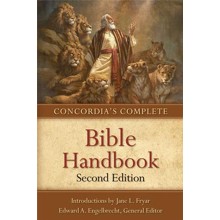 Concordia's Complete Bible Handbook, 2nd Edition