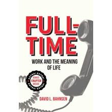 Full-Time Work and the Meaning of Life