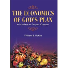 The Economics of God's Plan: A Mandate for Surplus Creation