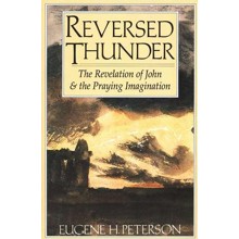Reversed Thunder: Revelation & the Praying