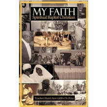 My Faith - Spiritual Baptist Christian