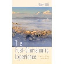 The Post-Charismatic Experience