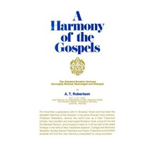 A Harmony of the Gospels