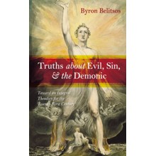 Truths about Evil, Sin, and the Demonic: Toward an Integral Theodicy for the Twenty-First Century