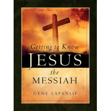 Getting to Know Jesus the Messiah
