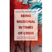 Being Missional in Times of Crisis