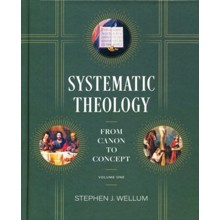 Systematic Theology, Volume 1: From Canon to Concept