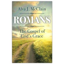 The Gospel of God's Grace: Romans