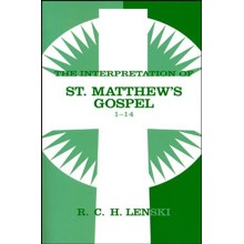 Interpretation of St. Matthew's Gospel, Chapters 1-14, Vol. 1