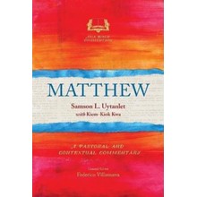 Matthew: A Pastoral and Contextual Commentary