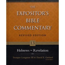 Hebrews-Revelation, Revised: The Expositor's Bible Commentary