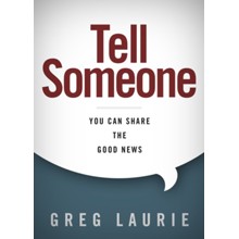 Tell Someone: You Can Share the Good News