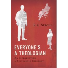 Everyone's a Theologian: An Introduction to Systematic Theology