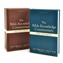 The Bible Knowledge Commentary: Old & New Testament, 2 Volumes