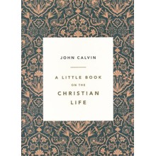 A Little Book on the Christian Life
