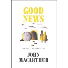 Good News: The Gospel of Jesus Christ