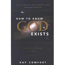 How To Know God Exists: Scientific Proof of God