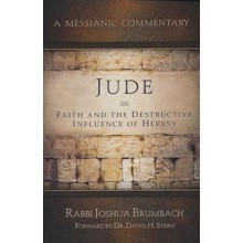 A Messianic Commentary - Jude: On Faith and the Destructive Influence of Heresy