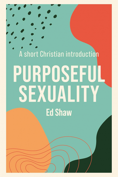 Purposeful Sexuality